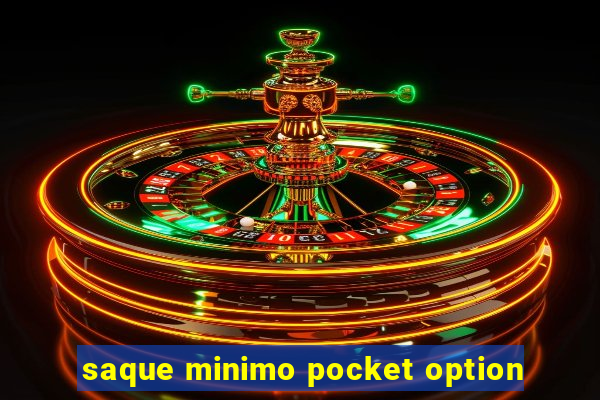 saque minimo pocket option